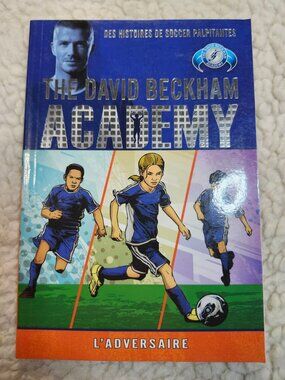 The David Beckham Academy L'Adversaire Adam Relf French Paperback Scholastic